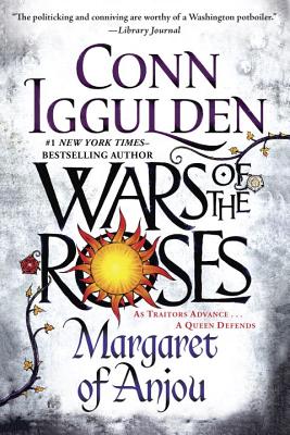 Wars of the Roses: Margaret of Anjou