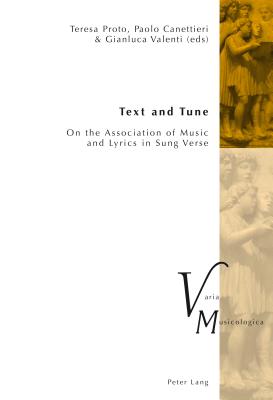 Text and Tune: On the Association of Music and Lyrics in Sung Verse