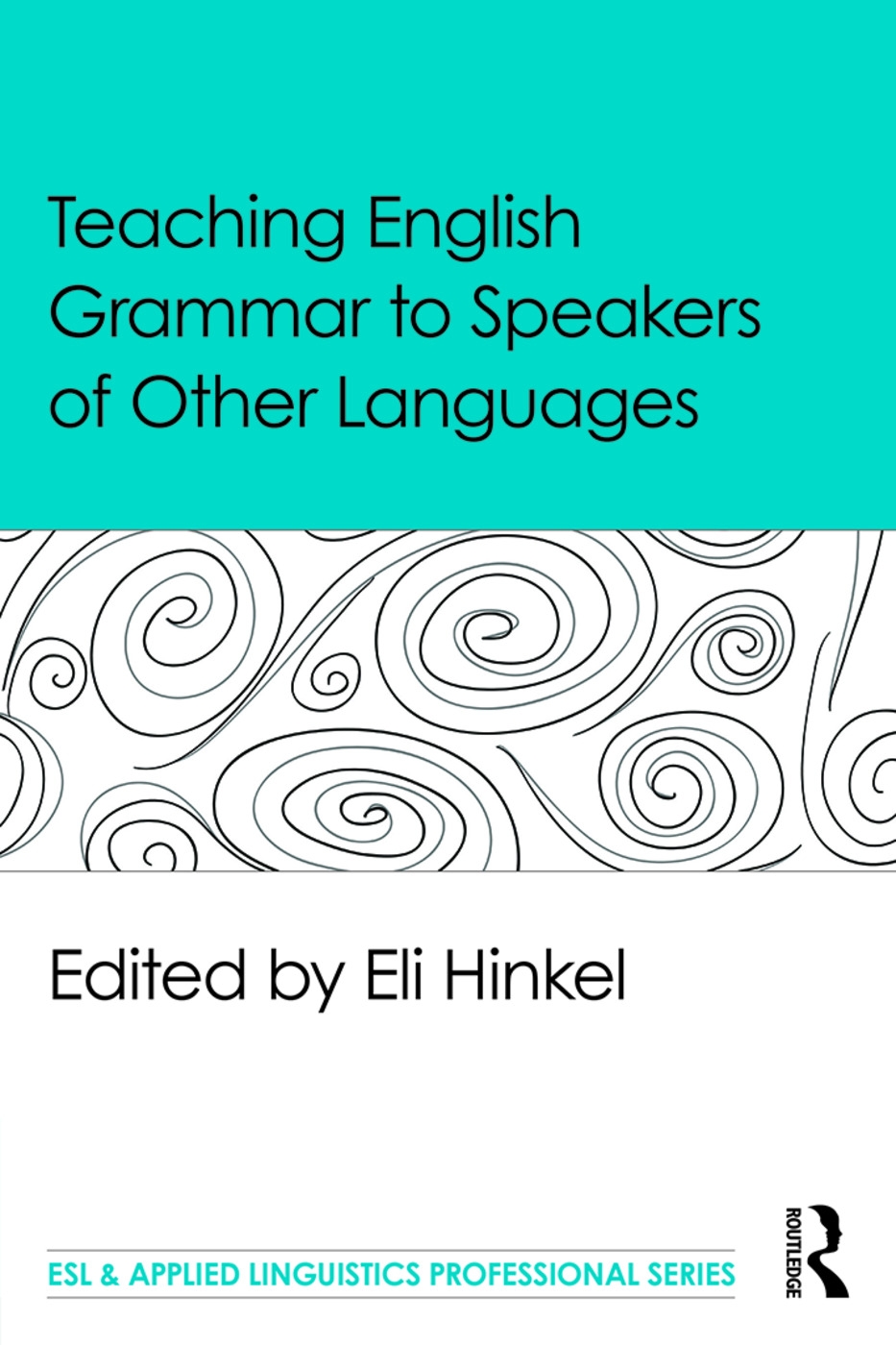 Teaching English Grammar to Speakers of Other Languages