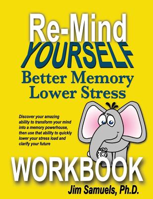 Re-Mind Yourself: Better Memory Lower Stress