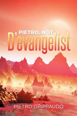 Pietro, Not D’evangelist