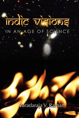 Indic Visions: In an Age of Science