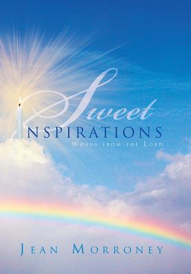 Sweet Inspirations: Words from the Lord