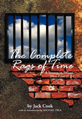 The Complete Rags of Time: A Season in Prison