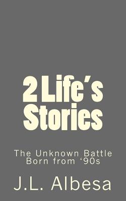 2 Life’s Stories