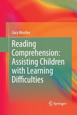 Reading Comprehension: Assisting Children With Learning Difficulties