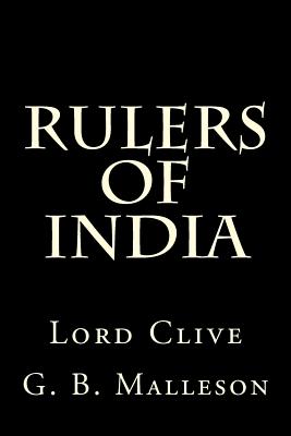 Rulers of India: Lord Clive