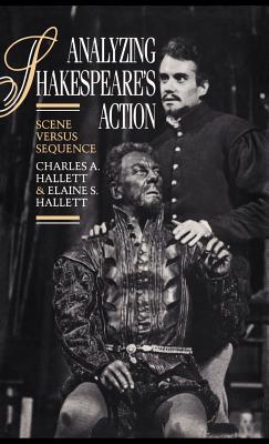 Analyzing Shakespeare’s Action: Scene Versus Sequence