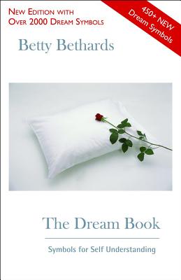 The Dream Book: Symbols for Self Understanding