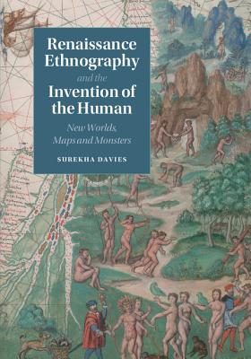 Renaissance Ethnography and the Invention of the Human