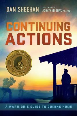 Continuing Actions: A Warrior’s Guide to Coming Home