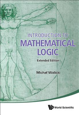 Introduction to Mathematical Logic: Extended Edition