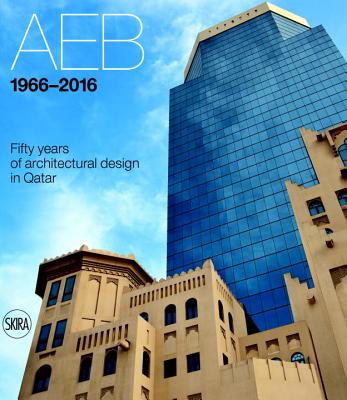 AEB 1966-2016: Fifty Years of Architectural Design in Qatar