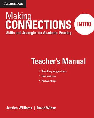 Making Connections Intro Teacher’s Manual: Skills and Strategies for Academic Reading