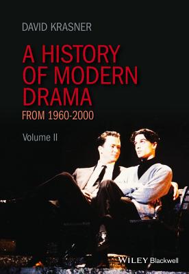 A History of Modern Drama: 1960-2000