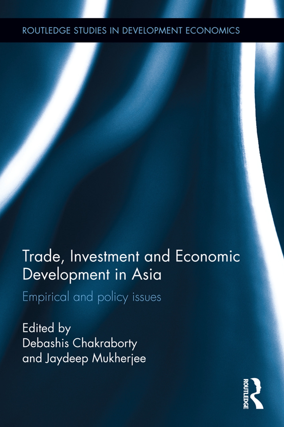 Trade, Investment and Economic Development in Asia: Empirical and Policy Issues