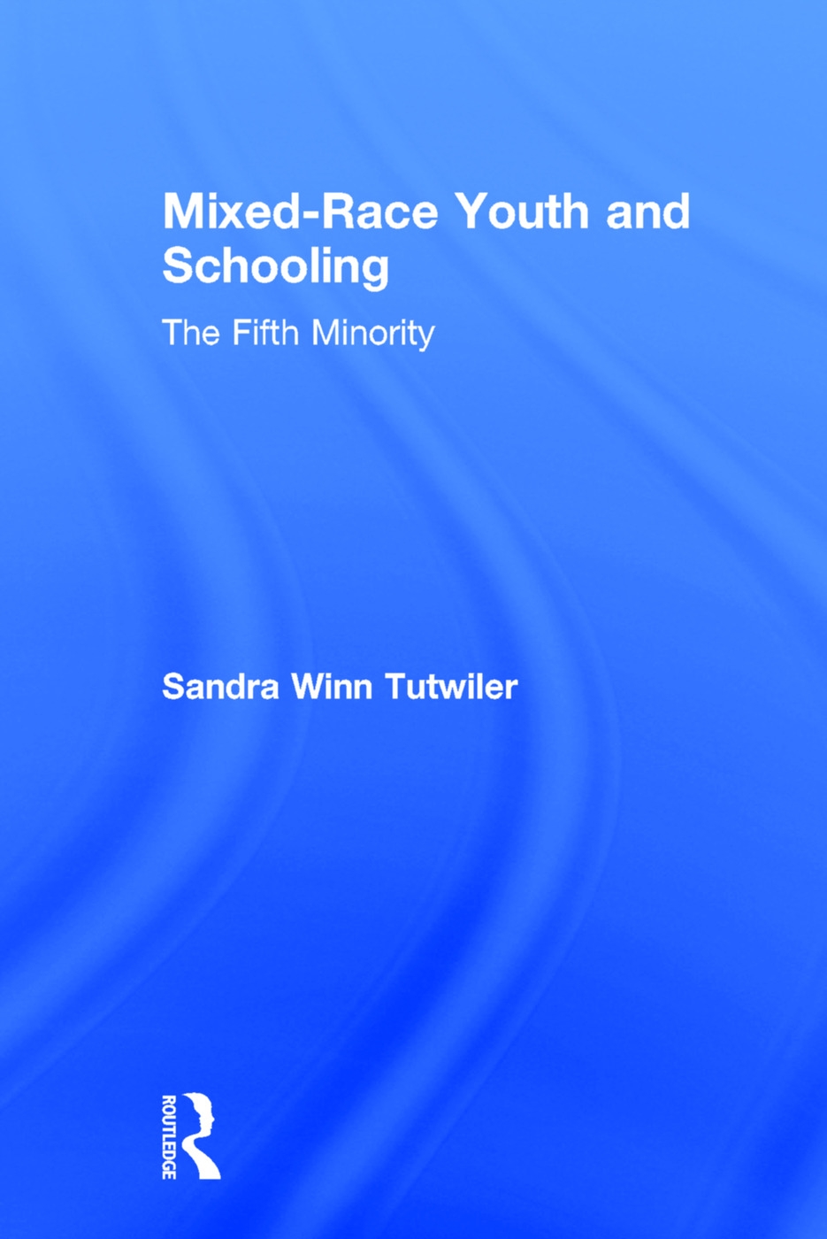 Mixed-Race Youth and Schooling: The Fifth Minority