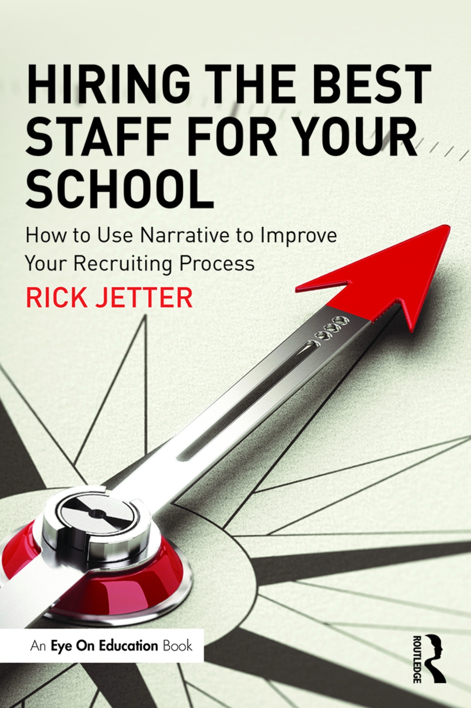 Hiring the Best Staff for Your School: How to Use Narrative to Improve Your Recruiting Process