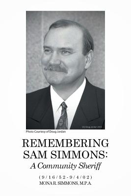 Remembering Sam Simmons: A Community Sheriff