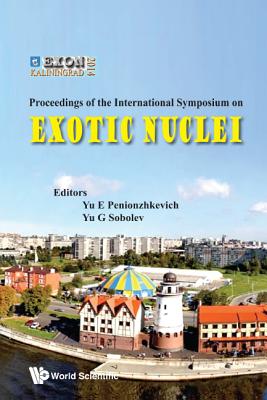 Proceedings of the International Symposium on Exotic Nuclei: EXON 2014 Kaliningrad, Russia