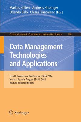 Data Management Technologies and Applications: Third International Conference, Data 2014, Selected Papers