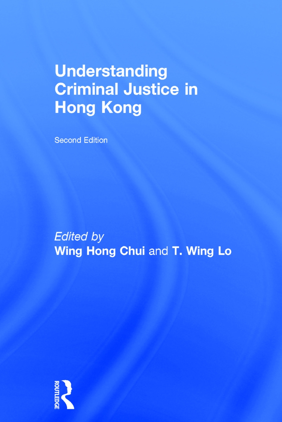 Understanding Criminal Justice in Hong Kong