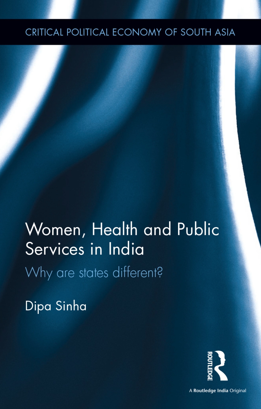 Women, Health and Public Services in India: Why Are States Different?