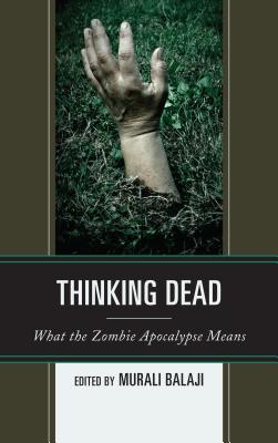 Thinking Dead: What the Zombie PB