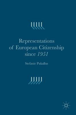 Representations of European Citizenship Since 1951