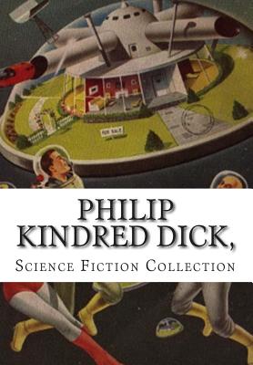 Philip Kindred Dick Science Fiction Collection