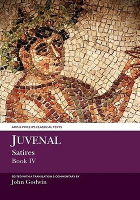 Juvenal Satires: Book IV