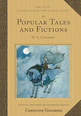 Popular Tales and Fictions: Their Migrations and Transformations