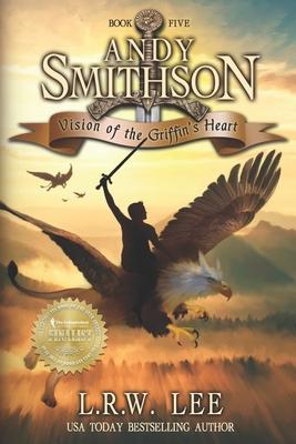 Vision of the Griffin’s Heart: Teen & Young Adult Epic Fantasy with a Griffin