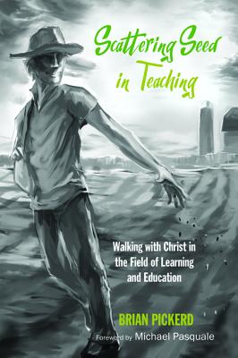 Scattering Seed in Teaching: Walking with Christ in the Field of Learning and Education