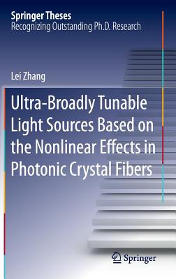 Ultra-broadly Tunable Light Sources Based on the Nonlinear Effects in Photonic Crystal Fibers