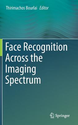 Face Recognition Across the Imaging Spectrum