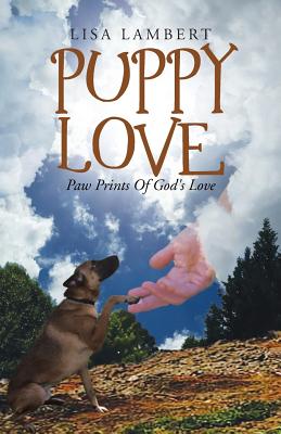 Puppy Love: Paw Prints of God’s Love