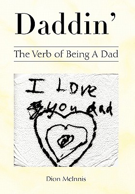 Daddin: The Verb of Being a Dad