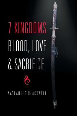 7 Kingdoms Blood, Love & Sacrifice