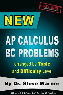 New Ap Calculus Bc Problems Arranged by Topic and Difficulty Level