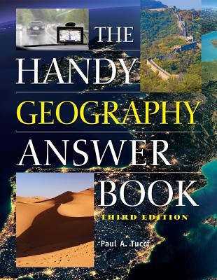 The Handy Geography Answer Book