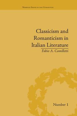 Classicism and Romanticism in Italian Literature: Leopardi’s Discourse on Romantic Poetry