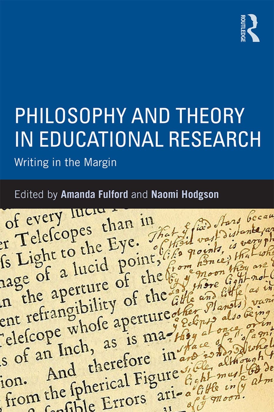 Philosophy and Theory in Educational Research: Writing in the Margin