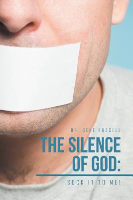 The Silence of God Sock It to Me!