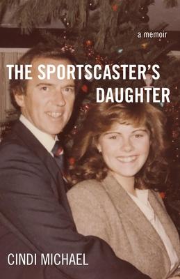 The Sportscaster’s Daughter