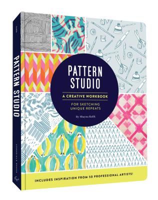 Pattern Studio: A Creative Workbook for Sketching Unique Repeats