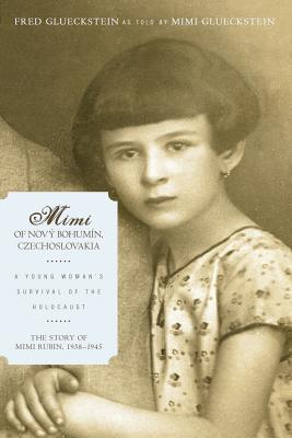 Mimi of Nový Bohumín, Czechoslovakia: A Young Woman’s Survival of the Holocaust