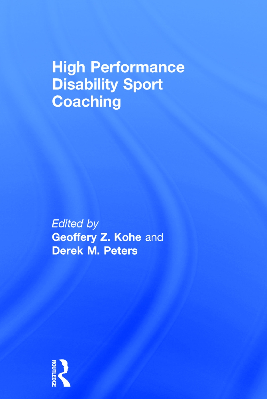 High Performance Disability Sport Coaching