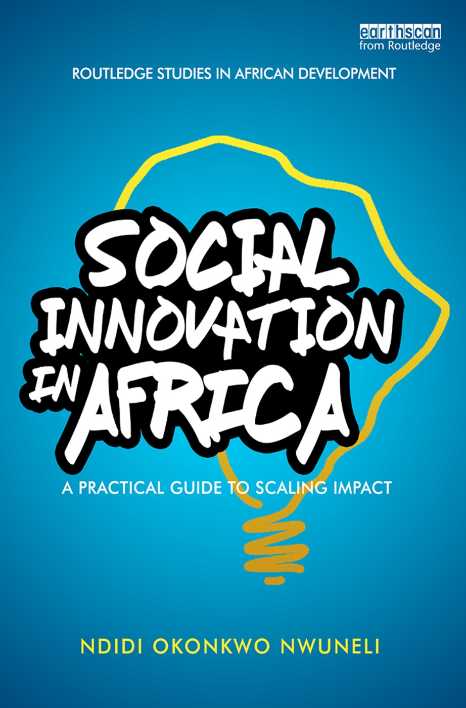 Social Innovation in Africa: A Practical Guide for Scaling Impact