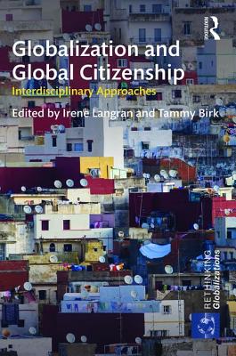 Globalization and Global Citizenship: Interdisciplinary Approaches